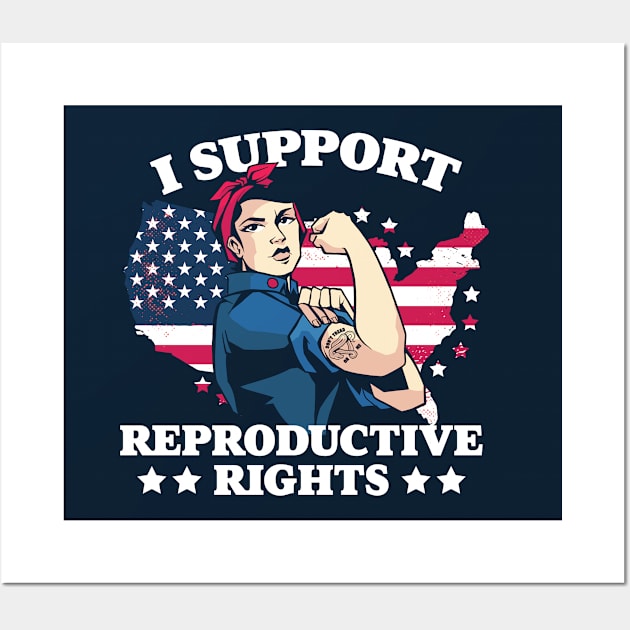 I Support Reproductive Rights // Patriotic American Feminist Wall Art by SLAG_Creative